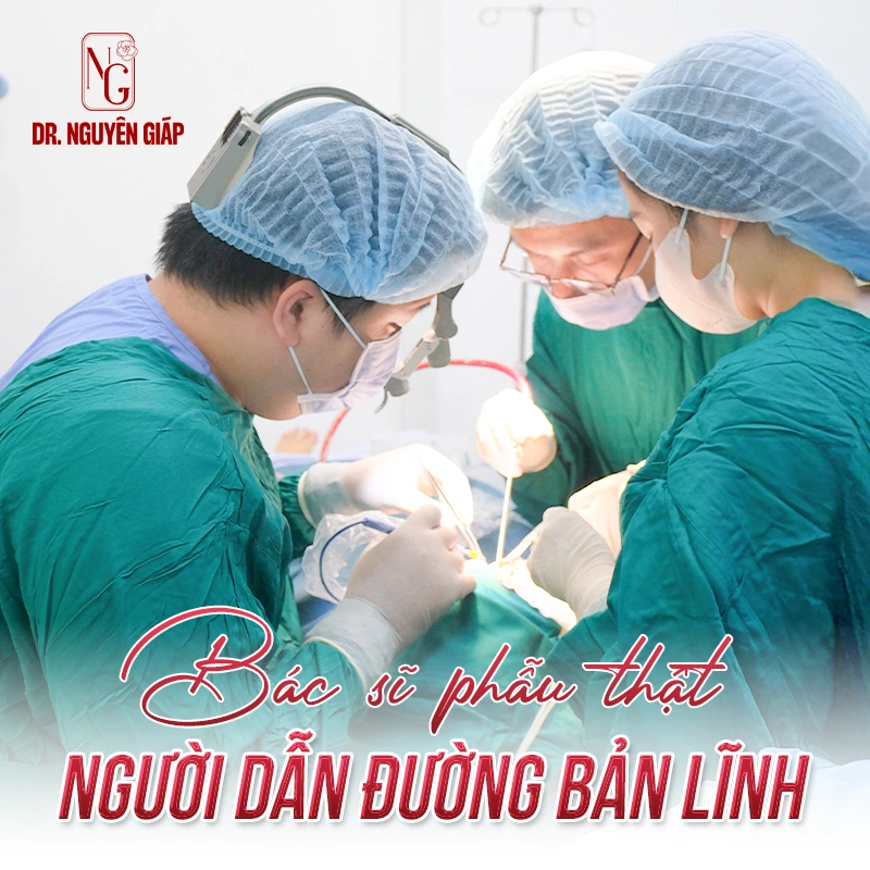 Harvard Surgical Leadership Program nâng tầm vị thế bác sĩ phẫu thuật Bác sĩ phẫu thuật là người dẫn đường bản lĩnh trong phòng mổ